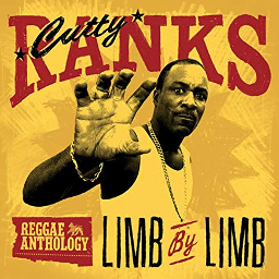 Cutty Ranks Limb By Limb